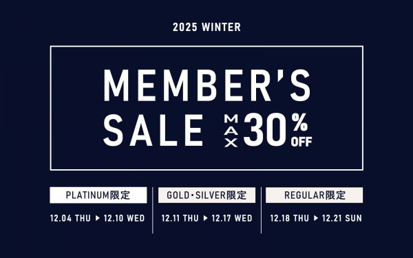 【予告】2025 WINTER MEMBER’S SALE